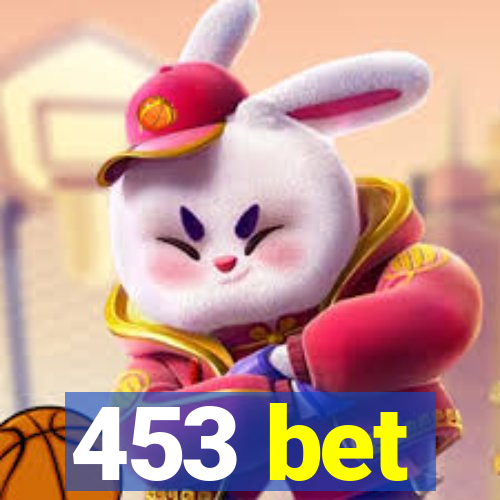 453 bet